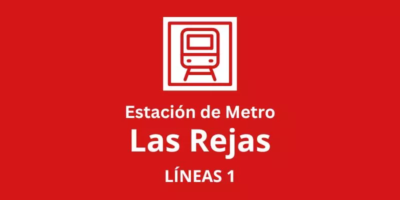 Metro las Rejas