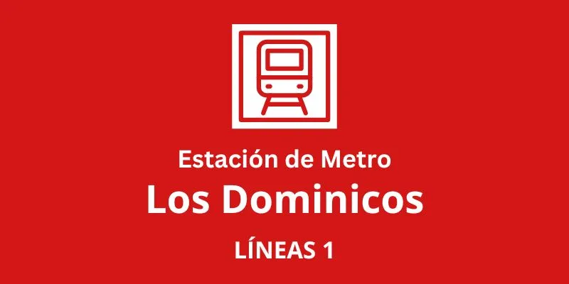 Metro los Dominicos